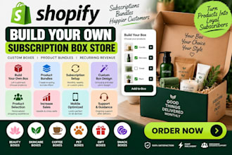 create shopify build your own subscription box store with product bundles