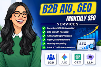 do b2b aio, GEO, local and complete monthly SEO services