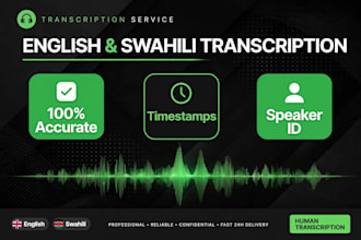 transcribe english and swahili audio with timestamps accurately