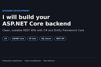 develop your backend using aspnet core csharp and entity framework core