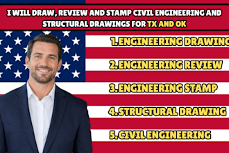 draw, review and stamp civil engineering and structural drawings for tx and ok