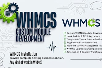 do whmcs module development, bug fixes, and custom scripts