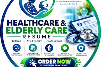 write an ats friendly healthcare and elderly care resume