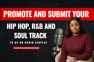 promote and submit your hip hop, indie, soul track to US UK radio airplay