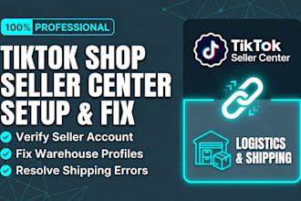 set up tiktok seller center and fix warehouse shipping profile