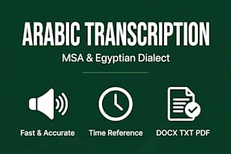 transcribe english and arabic audio and video to text in 24h