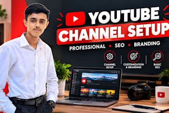create and professionally set up your youtube channel