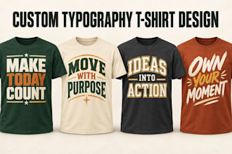 design custom typography quote tshirt graphics for your brand