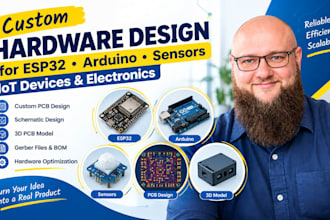 do custom hardware design for esp32 arduino, sensors, iot devices and electronic