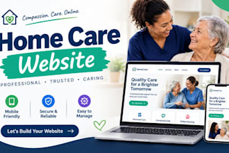 build home care website, senior care website, caregiver website, elderly care