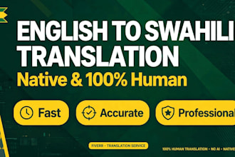 translate english to swahili and swahili to english accurately