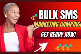 do bulk SMS, SMS marketing campaign, SMS blast and whatsapp marketing