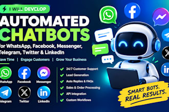 develop automated whatsapp, facebook, messenger, telegram, twitter, linkedin bot