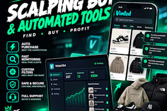develop vinted scalping bot , vinted automated tools