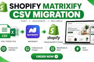 do shopify matrixify CSV migration bulk import export and data transfer