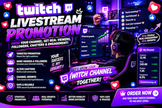 promote your twitch livestream for growth, viewers, chatters and subs engagement