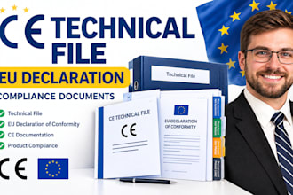 prepare your ce technical file and eu declaration of conformity