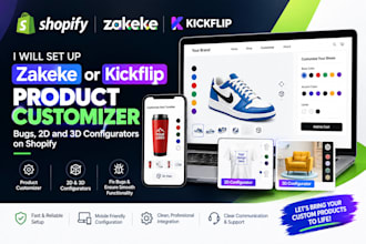 set up zakeke kickflip product customizer,bugs,2d 3d configurator on shopify