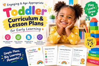 design lesson plans and toddler curriculum  for early childhood learning