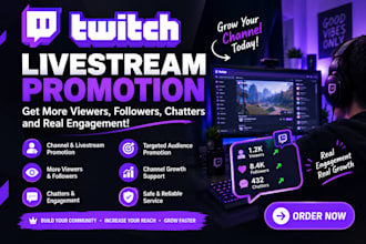 promote your twitch livestream for viewers, followers, chatters, and growth