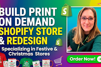design print on demand shopify site, shopify rebuild, holiday shopify store