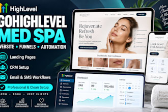 build gohighlevel ghl website, sales funnel, CRM automation for med spas