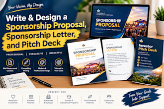write and design a sponsorship proposal, sponsorship letter, and pitch deck