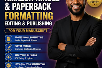 amazon kindle and paperback fromatting ,editing ,publishing for your manuscript