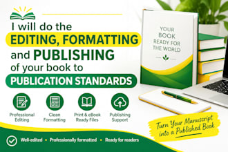 do the editing formatting and publishing of your book to publication standards