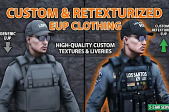 create custom and retexturize eup clothing for your fivem