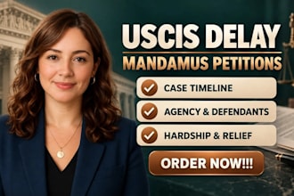 draft a uscis writ of mandamus and review your rfe response