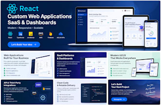 develop a custom react web app, dashboard or saas