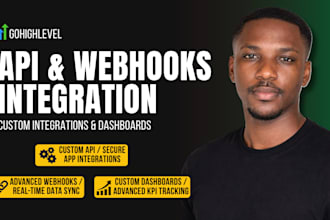 build gohighlevel API integration gohighlevel webhooks and custom dashboards
