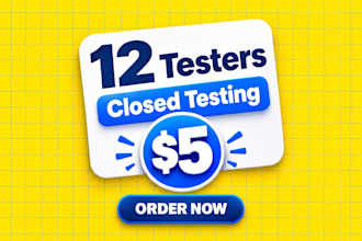 provide 12 testers for google play closed testing
