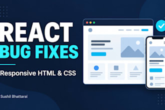 fix react bugs and responsive HTML CSS website layout issues
