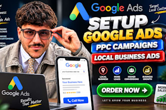 setup and manage google ads for small business to generate leads and sales