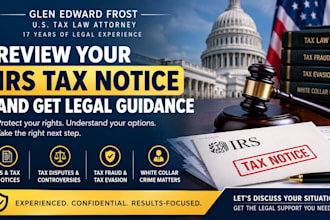 review your irs tax notice and provide legal guidance