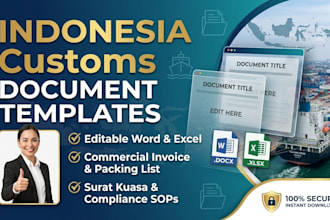 provide editable indonesia customs clearance templates and shipping documents