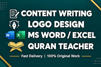 be content writer, logo designer quran teacher
