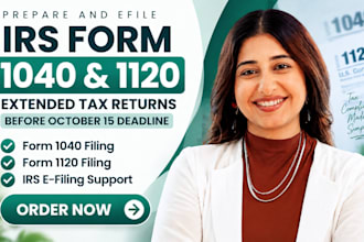 prepare and efile irs form 1040 and 1120 extended tax returns before october 15