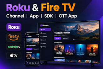develop roku channel, roku app, roku sdk, fire TV and ott app