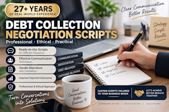 create professional debt collection and negotiation scripts