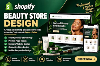 design a shopify beauty store, skincare website or cosmetics store
