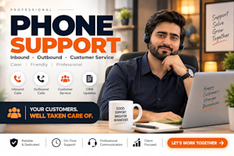 provide professional phone support and customer service