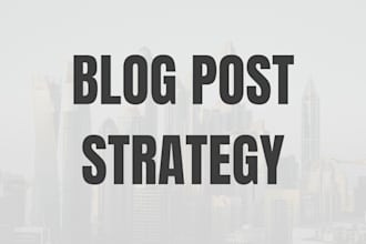create blog post strategy and content plan