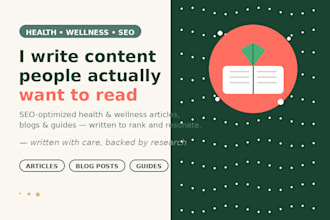 write SEO health and wellness articles that engage readers
