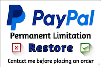 appeal to restore your paypal limitation, banned accounts restoration