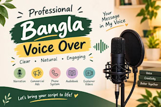 record a clear and natural bangla voice over