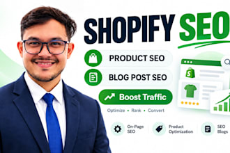 optimize shopify product SEO and write blog posts to boost traffic
