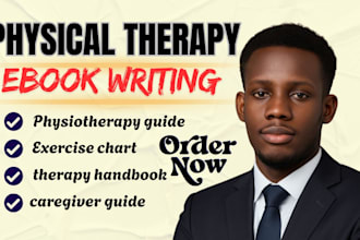 write physical therapy article, medical research, proofreading and editing